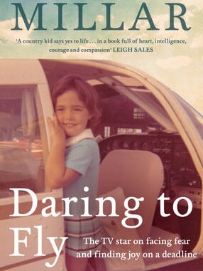 Lisa Millar’s Daring to Fly.