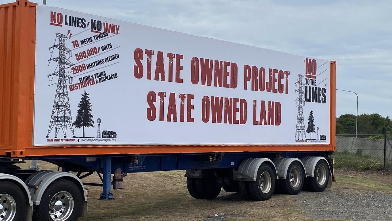 The Mary Valley Action Group hung a sign over a semi-trailer in protest of the construction of possible high voltage power lines from Borumba Dam to the state grid. Picture: Facebook