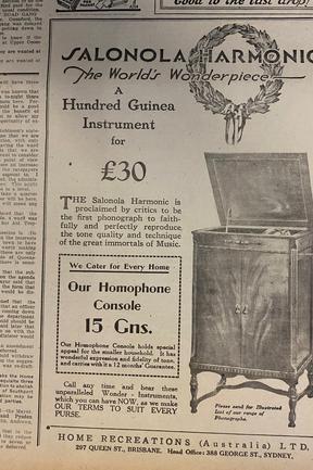 “The hundreg guinea instrument”. Gold Coast Bulletin advertising, 1930,