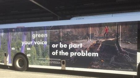 Bob Brown Foundation ads on Metro Buses encouraging green messaging. The ads were pulled three days before the 2021 state election. Source: SUPPLIED.