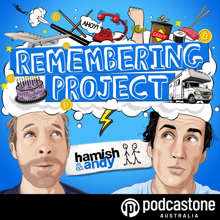 Hamish and Andy’s new Remembering Project podcast is out now.