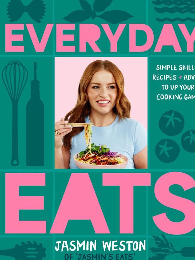 Everyday Eats, by Jasmin Weston (Plum, $39.99). Photography by Ben Dearnley