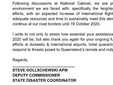 A letter from Queensland Deputy Commissioner Steve Gollschewski to ADF Lieutenant Corporal asks for an extension of military support at Queensland's border.