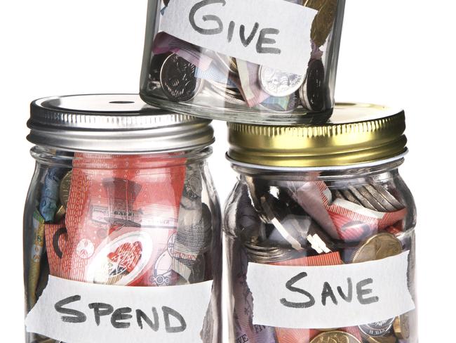 Have a plan to save 50 per cent, spend 40 per cent and give 10 per cent to charity.