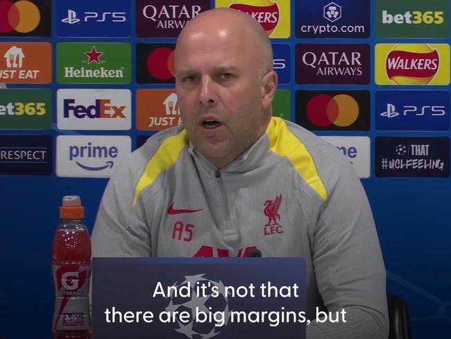 Arne Slot says Liverpool have to be at their best against PSG