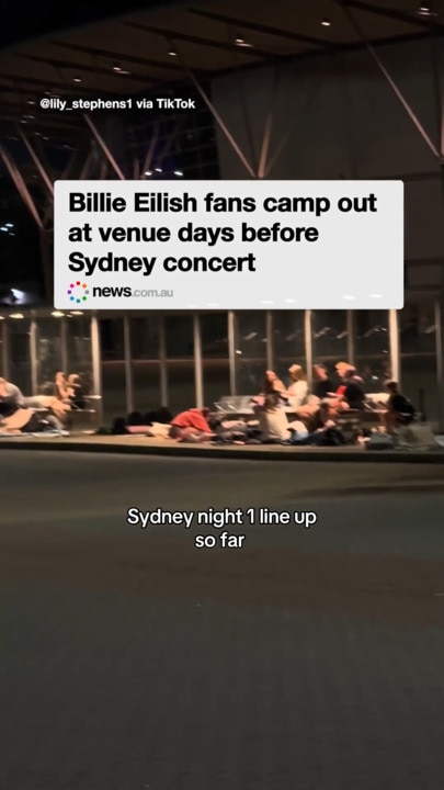 Billie Eilish fans camp out at venue days before Sydney concert