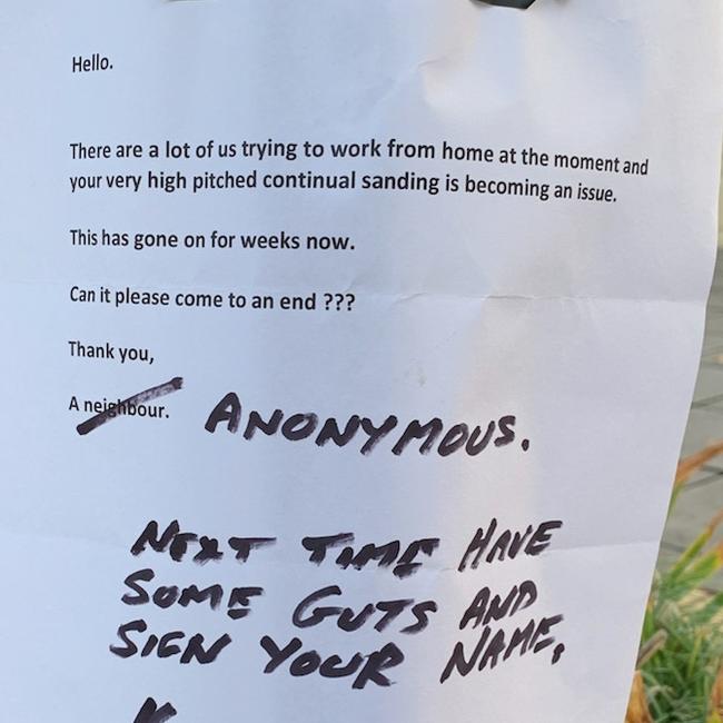 A Croydon resident has taken offence to their neighbour’s constant sanding.