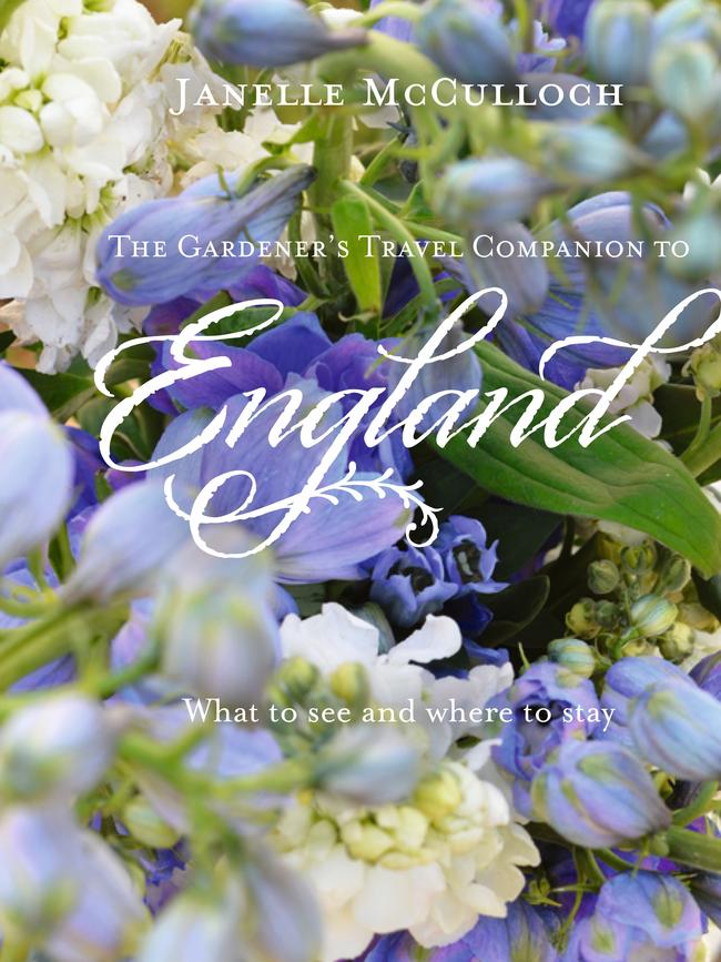 The Gardener's Travel Companion to England, by Janelle McCulloch.