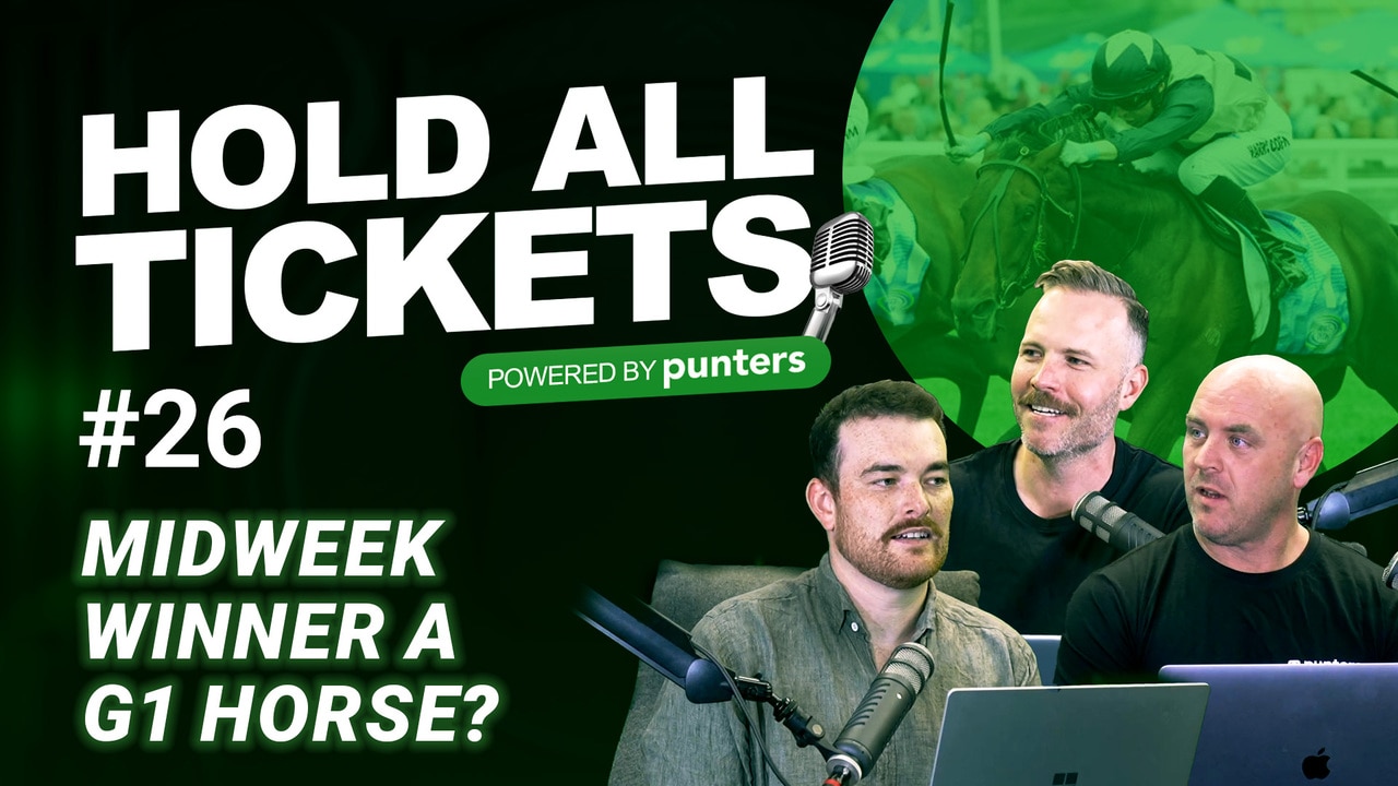 Punters - Hold All Tickets Ep 26 - Midweek winner a G1 horse?