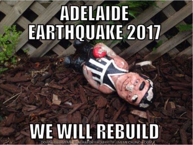 An Adelaide earthquake meme from Sussan Kinsmore/Facebook