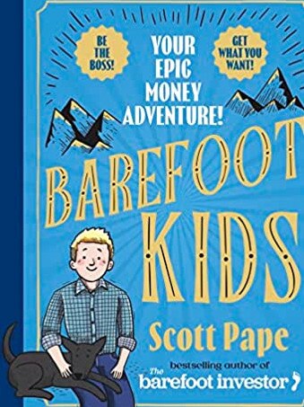 Scott Pape’s new book Barefoot Kids: Your Epic Money Adventure!