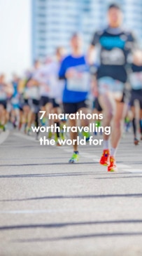 7 marathons worth travelling for