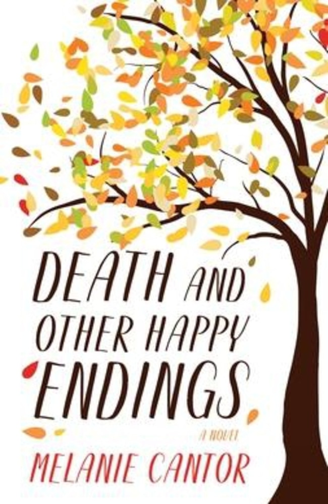 The perfect lockdown novel, <i>Death and Other Happy Endings</i> by Melanie Cantor.