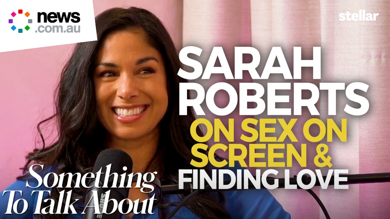 Sarah Roberts: having sex on screen and finding love in real life