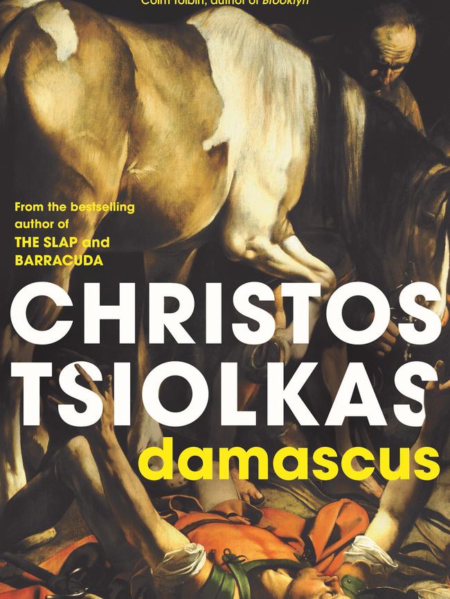 Damascus by Christos Tsiolkas.