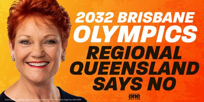 Pauline Hanson’s billboard against the Olympics bid.