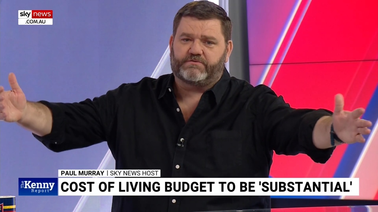 ‘Kidding themselves’: Paul Murray on the ‘substantial’ cost-of-living relief in upcoming budget