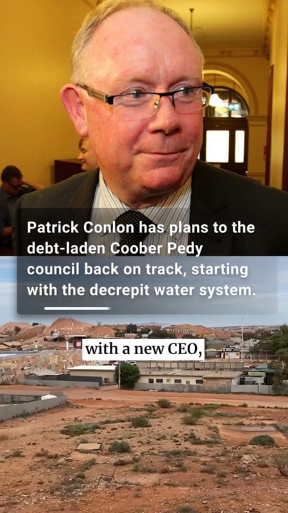 Fixing Coober Pedy: Patrick Conlon's plans