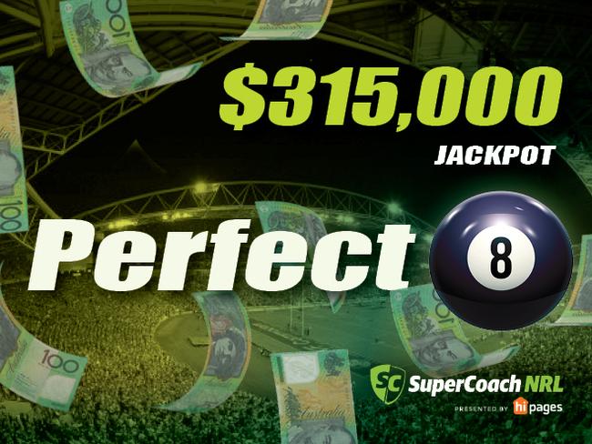 Win $315,000 with SuperCoach NRL Perfect 8 this week.