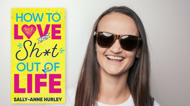 Leumeah author Sally-Anne Hurley's new self-help book How to Love the Sh*t Out of Life will be available from next week.