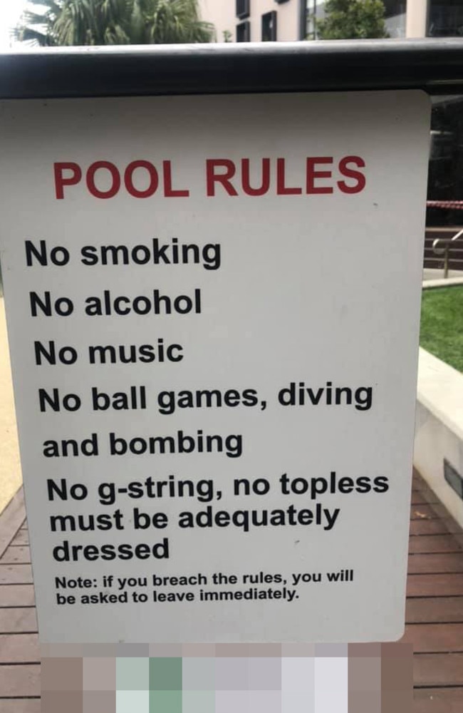 They’ve since posted signs around the complex warning residents about their swimwear. Picture: Facebook