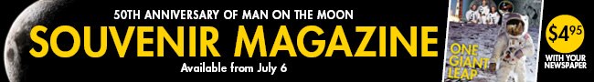 Man on the Moon souvenir magazine promo banner before July 6.