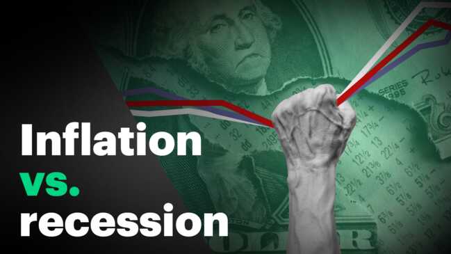 Inflation vs. recession: How each impacts your finances