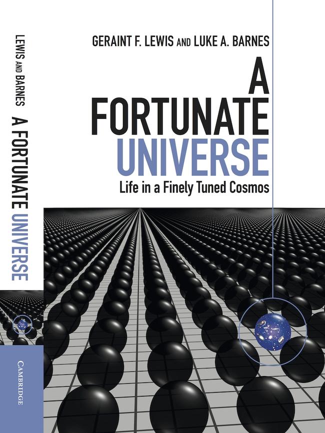 A Fortunate Universe: Life in a Finely Tuned Cosmos, by Geraint F. Lewis and Luke Barnes.