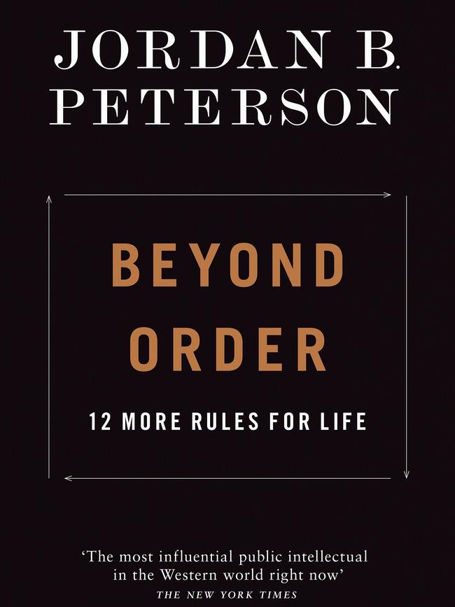 Beyond Order: 12 More Rules for Life by Dr Jordan B. Peterson.