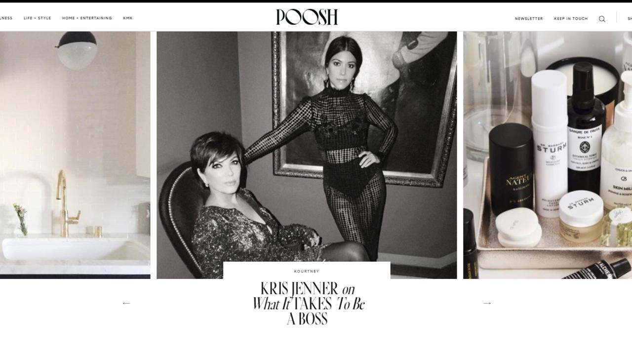 ‘Be a boss!’ The site’s launch features an interview with Kardashian matriarch, Kris Jenner. Picture: poosh.com