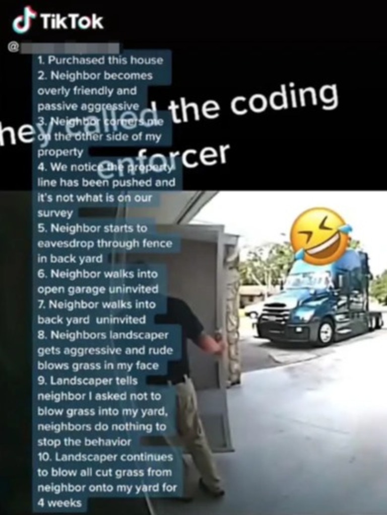 The neighbour also called the code enforcer when her husband brought his truck home.