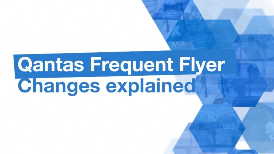 Qantas Frequent Flyer changes explained