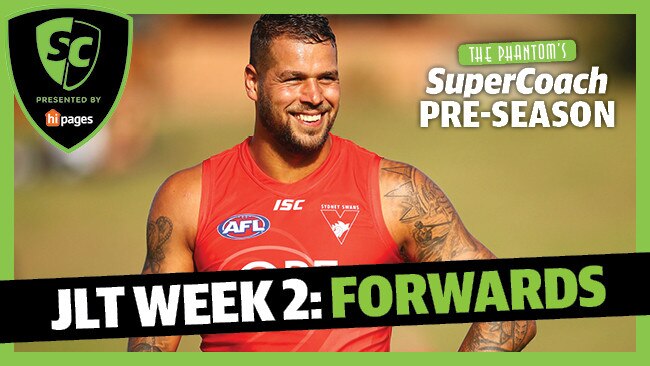 JLT Week 2 forwards - The Phantom SuperCoach