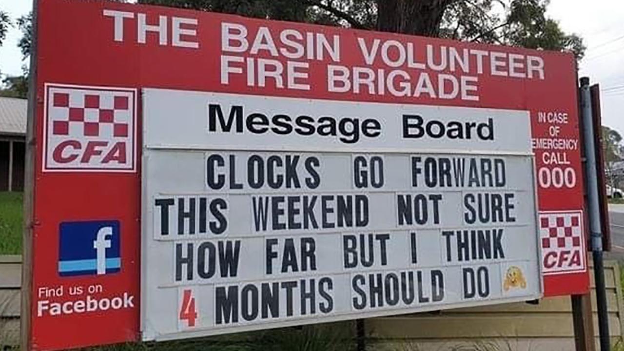 The Basin Volunteer Fire brigade message board ahead of daylight saving.