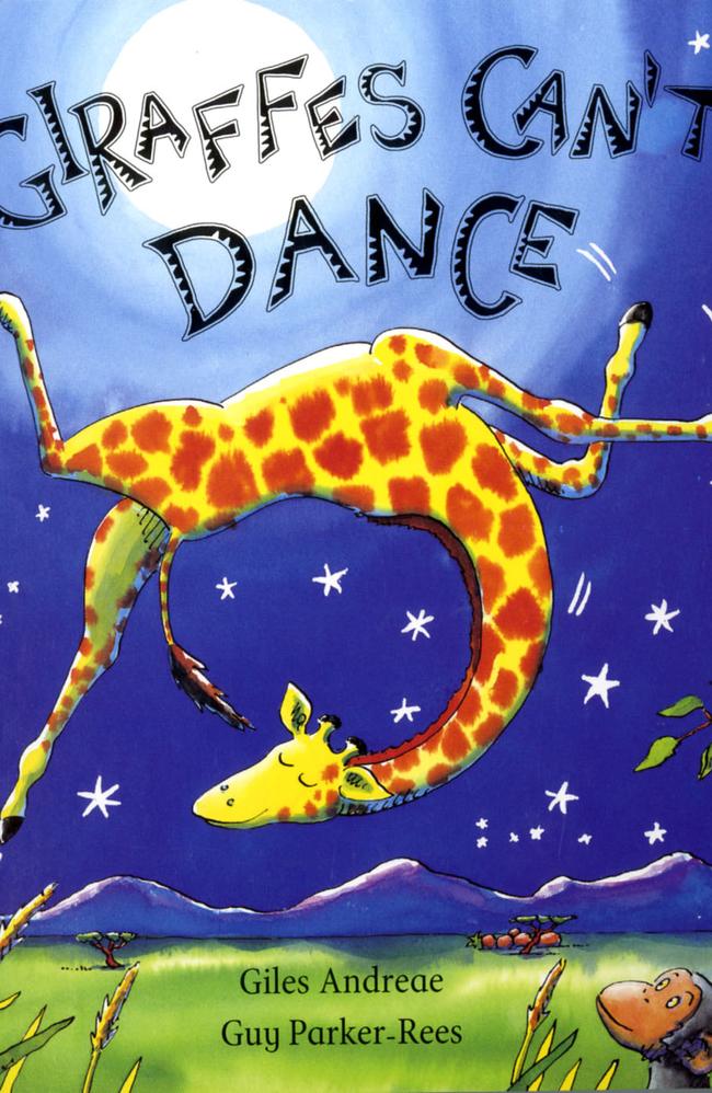 Giraffes Can't Dance by Giles Andreae and Guy Parker-Rees.