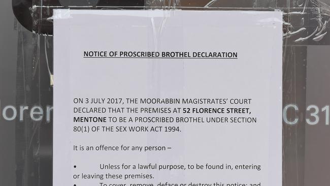 52 Florence St was declared a proscribed brothel on July 3 at Moorabbin Magistrates' Court..