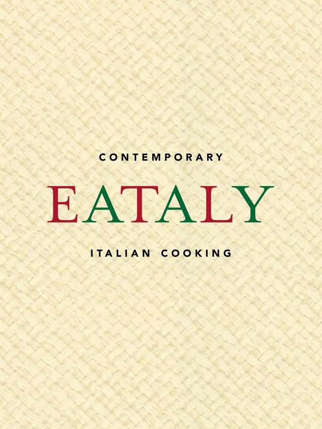 Eataly: Contemporary Italian Cooking.