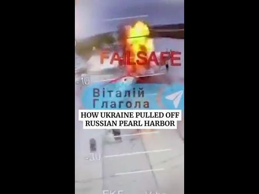 How Ukraine pulled off Russia's Pearl Harbor
