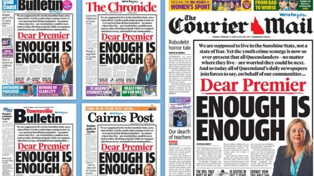 All Queensland’s daily newspapers ran the same front page co-signed by all editors calling on Premier Annastacia Palaszczuk and her government to commit to measures to fix the state’s youth crime crisis.