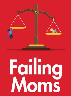 Failing Moms, by Caitlin Killian