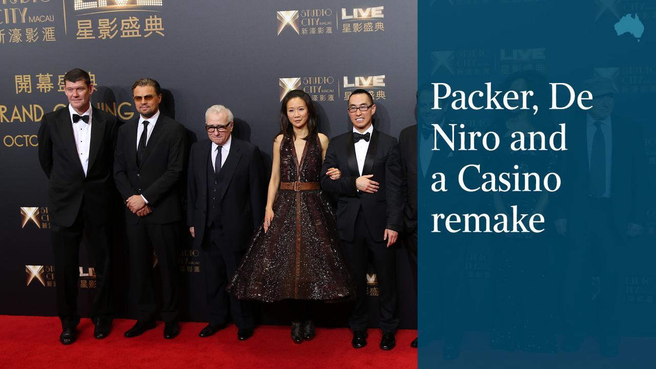 Packer, De Niro and a Casino remake