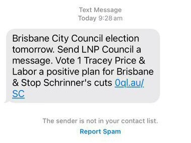 An example of text message campaigning by the Labor Party, urging Brisbane residents to vote for Tracey Price.