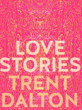 Love stories by Trent Dalton has won Book of The Year at The Indie Book Awards 2022