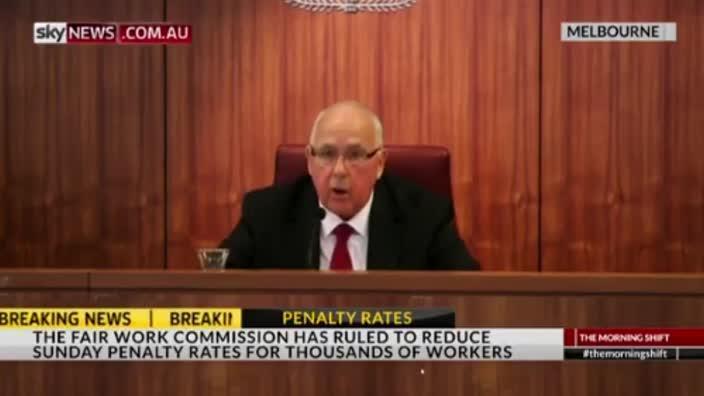 Fair Work cuts penalty rates for thousands of workers     