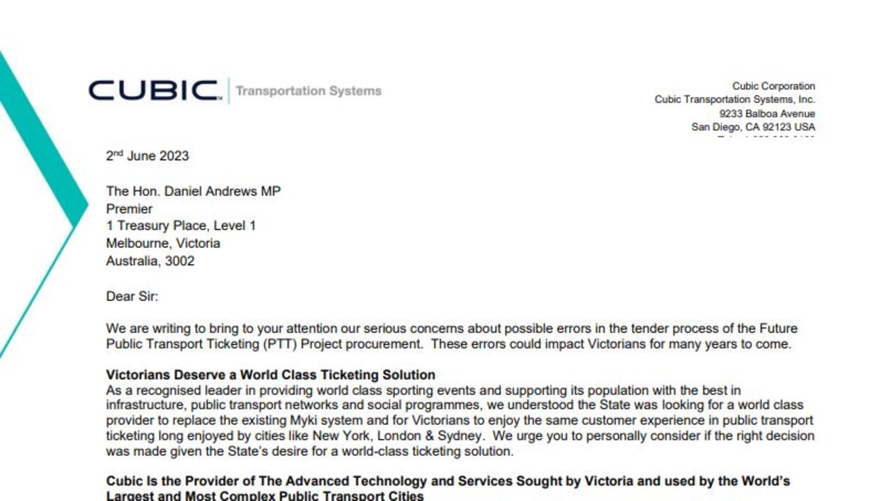 Cubic, a losing bidder, wrote to the Victorian premier on Tuesday to raise concern about “possible errors” in the process, noting that its bid was $100m cheaper than Conduent’s.