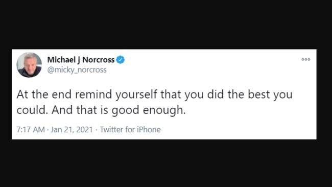 Mick Norcross issued this final tweet before his death.