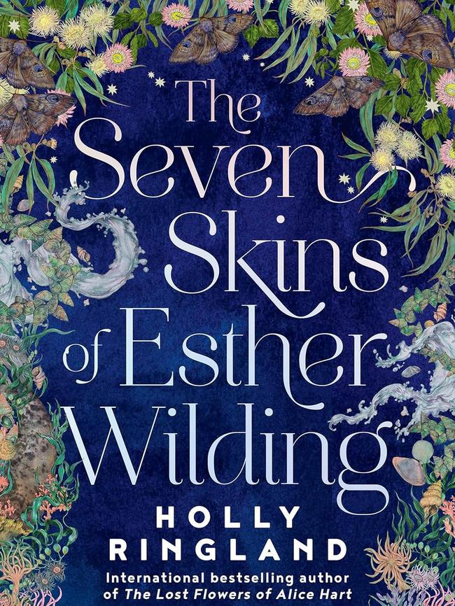 The Seven Skins of Esther Wilding by Holly Ringland