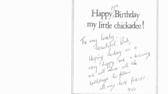 A card given to AB on her 17th birthday by Chris Dawson promising “we will share all the birthdays to follow”. Picture: Supplied.