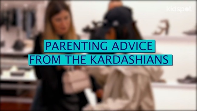 Parenting advice from the Kardashians