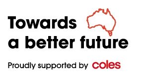 Towards a Better Future, in conjunction with Coles’ Better Together strategy, will share stories on Farming, Local Communities, Health &amp; Wellbeing, and Sustainability/Food Waste to shine a light on the people, charities and organisations that are helping make our country a better place to live.